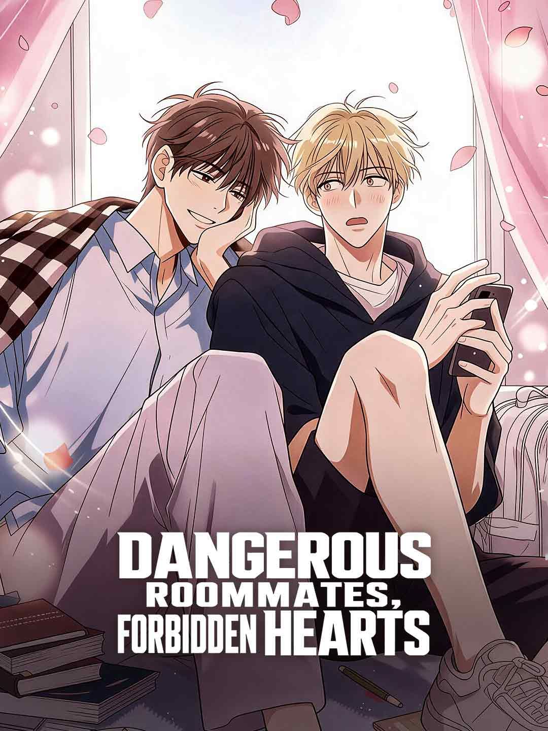 Dangerous Roommates, Forbidden Hearts