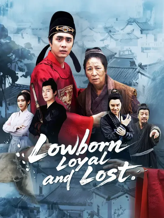 Lowborn, Loyal, and Lost poster