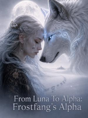 From Luna to Alpha: Frostfang's Alpha poster