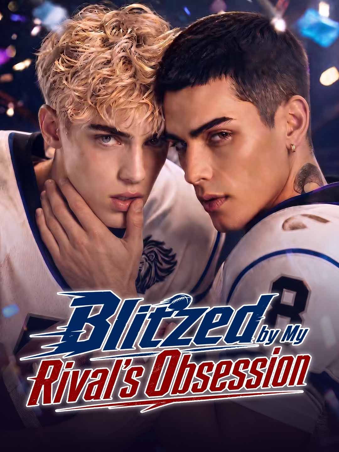 Blitzed by My Rival's Obsession poster