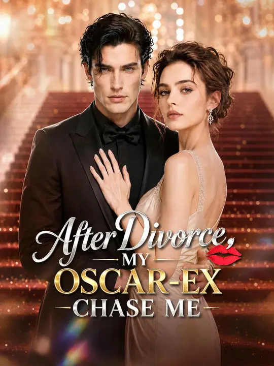 After Divorce, My Oscar-Ex Chase Me