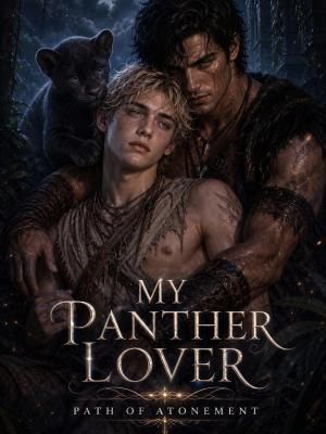My Panther Lover：Path of Atonement