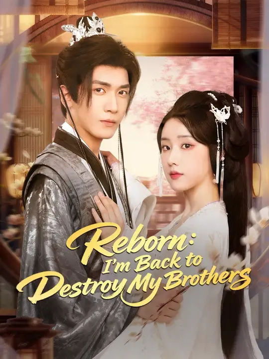 Reborn: I'm Back to Destroy My Brothers poster