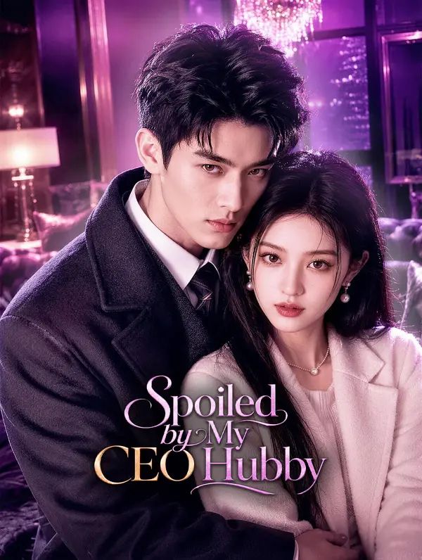 Spoiled by My CEO Hubby poster