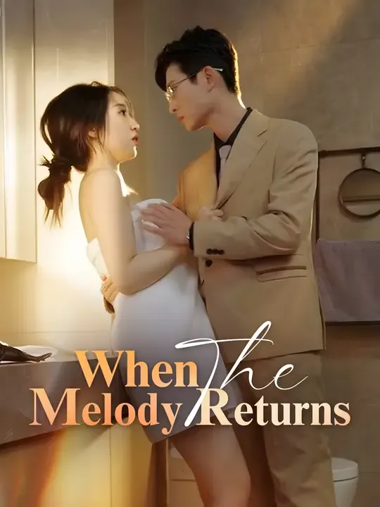 When the Melody Returns poster