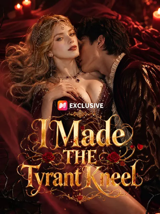 I Made the Tyrant Kneel