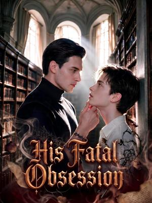 His Fatal Obsession poster