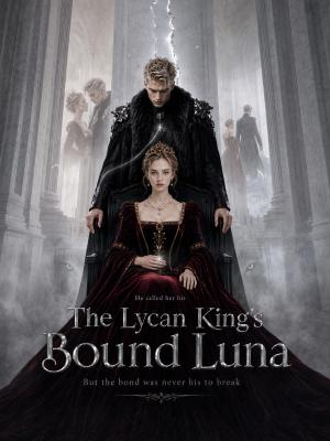 The Lycan King's Bound Luna poster