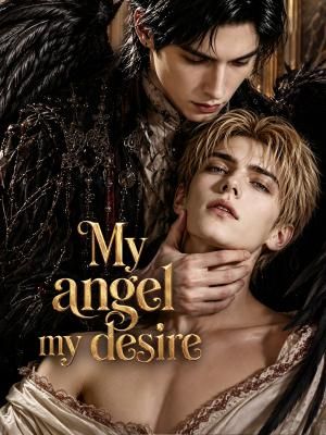 My angel, my desire poster