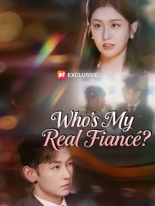 Who's My Real Fiancé?
