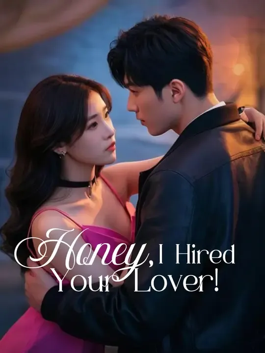 Honey, I Hired Your Lover!