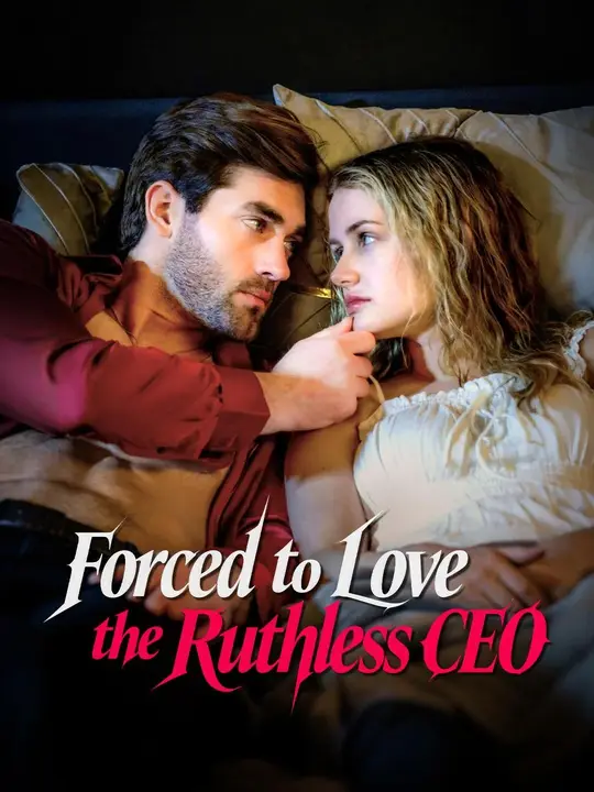 Forced to Love the Ruthless CEO poster