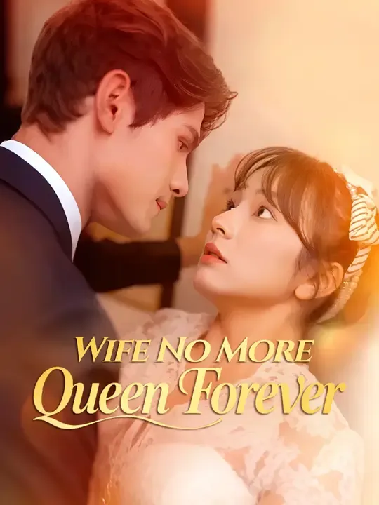 Wife No More, Queen Forever poster