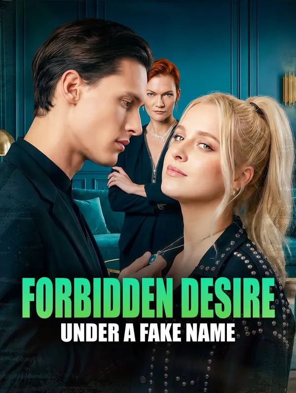 Forbidden Desire Under a Fake Name