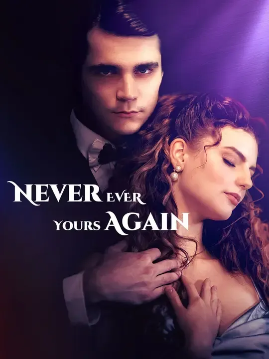 Never Ever Yours Again poster