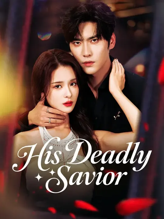 His Deadly Savior poster