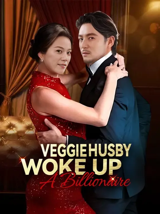 (Dubbed)Veggie Husby Woke Up A Billionaire poster