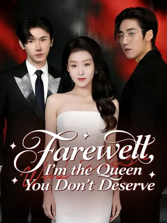 Farewell, I'm the Queen You Don't Deserve poster