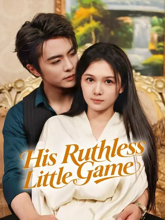 (Dubbed)His Ruthless Little Game poster