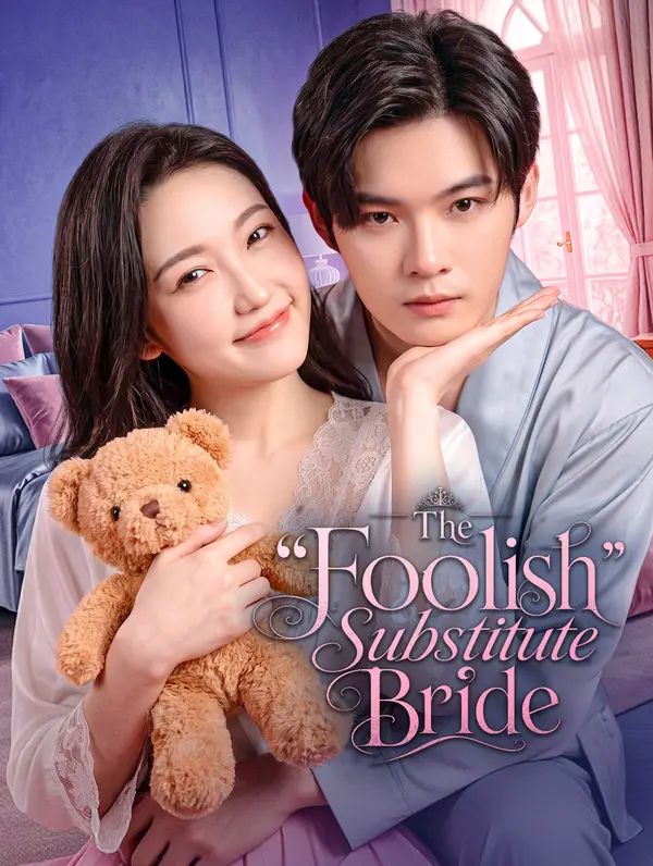 The "Foolish" Substitute Bride poster
