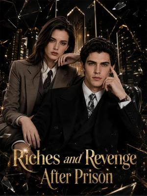 Riches and Revenge After Prison poster