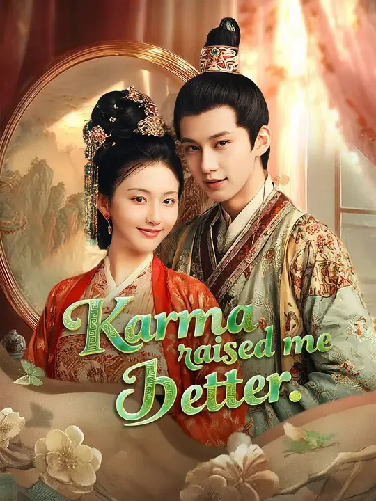 Karma Raised Me Better poster