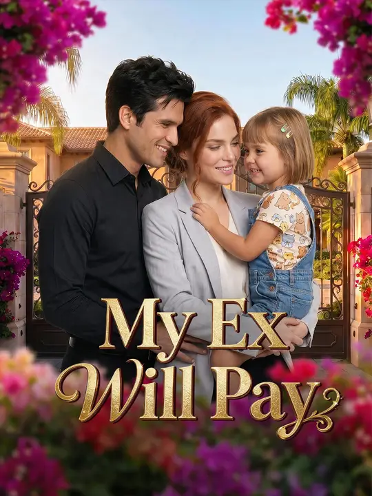 My Ex Will Pay poster