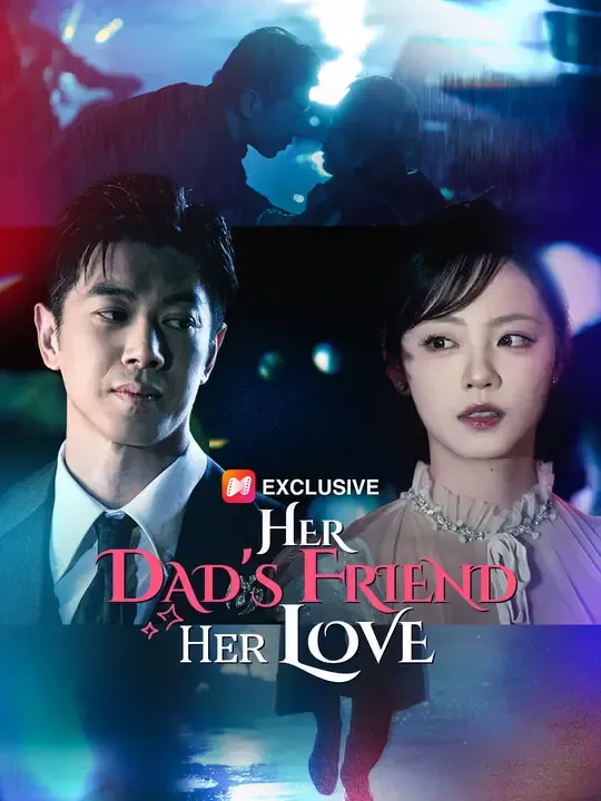 Her Dad's Friend, Her Love poster