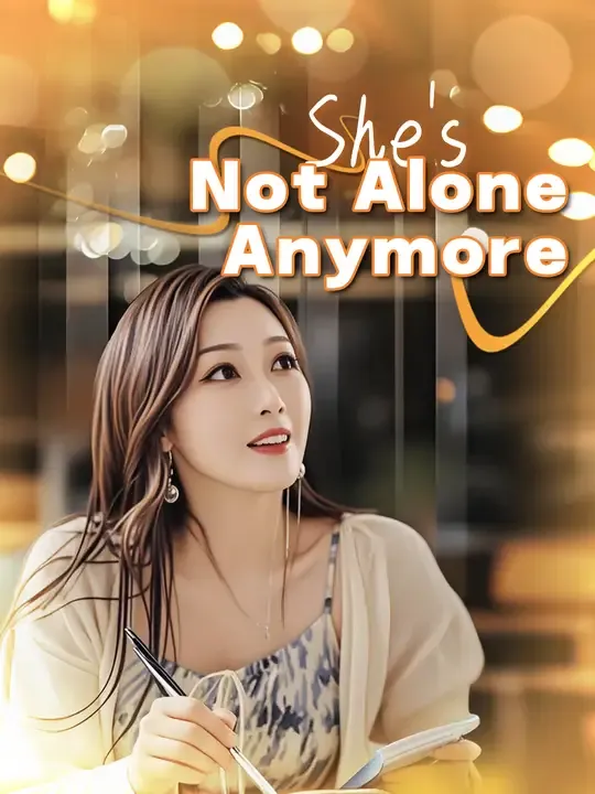 She’s Not Alone Anymore poster