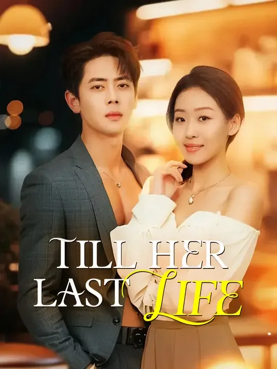 Till Her Last Life poster