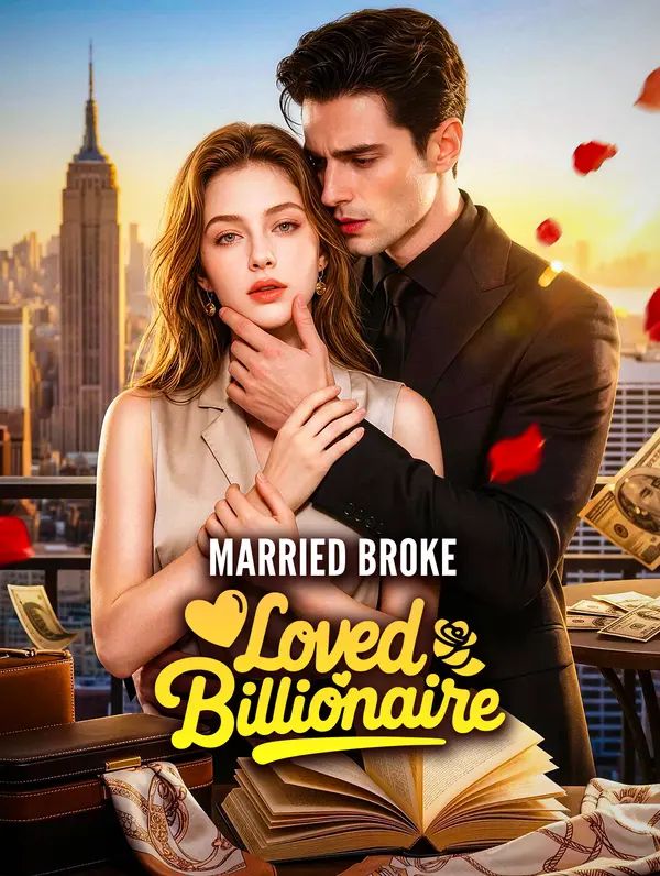 Married Broke，Loved Billionaire poster