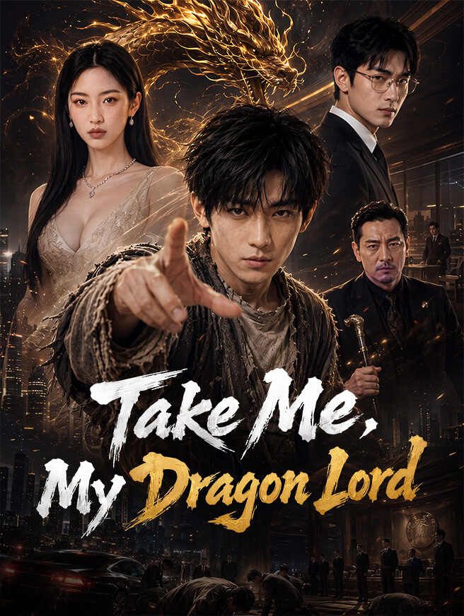 Take Me, My Dragon Lord poster