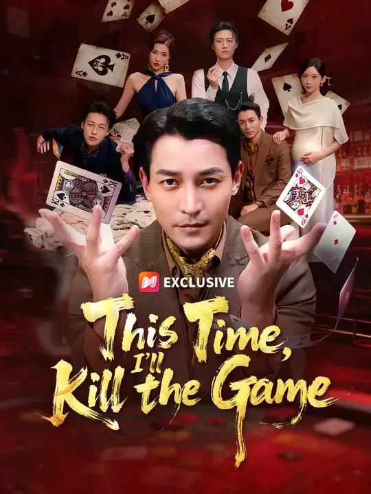 This Time, I'll Kill the Game poster